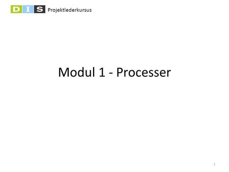 Modul 1 - Processer.