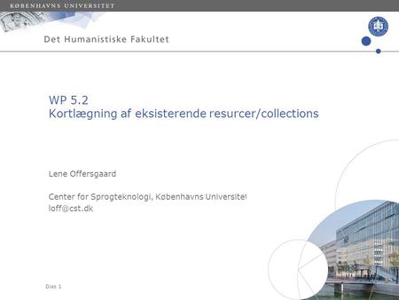 WP 5.2 Kortlægning af eksisterende resurcer/collections