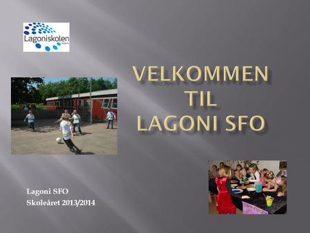 Velkommen til Lagoni SFO