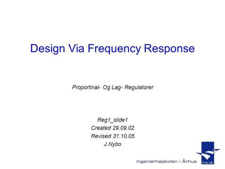 Design Via Frequency Response