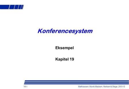 Konferencesystem Eksempel Kapitel 19.
