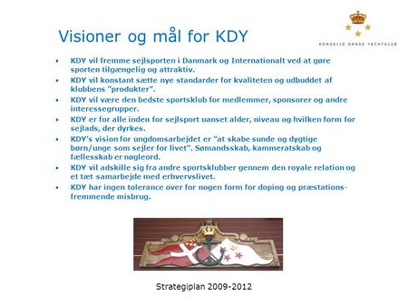 Visioner og mål for KDY Strategiplan