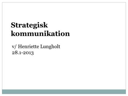 Strategisk kommunikation