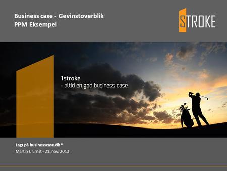 Business case - Gevinstoverblik PPM Eksempel