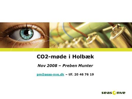 CO2-møde i Holbæk Nov 2008 – Preben Munter