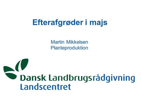 Martin Mikkelsen Planteproduktion