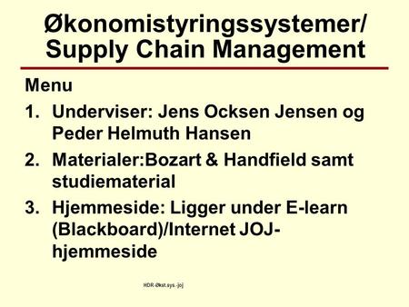 Økonomistyringssystemer/ Supply Chain Management