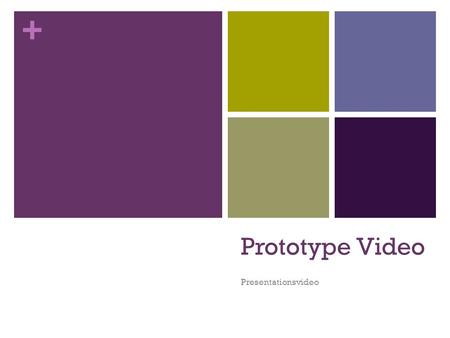 Prototype Video Presentationsvideo.