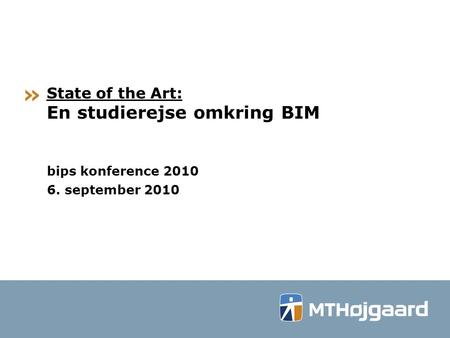 State of the Art: En studierejse omkring BIM