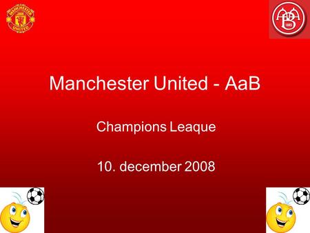 Manchester United - AaB Champions Leaque 10. december 2008.