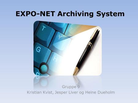 EXPO-NET Archiving System