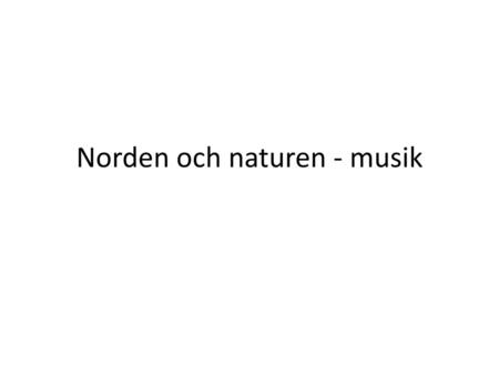 Norden och naturen - musik