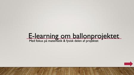 E-learning om ballonprojektet