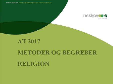 AT 2017 METODER OG BEGREBER RELIGION.
