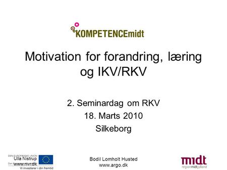 Motivation for forandring, læring og IKV/RKV