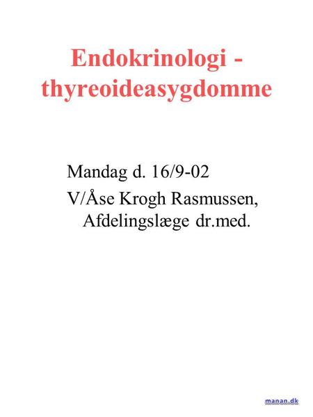 Endokrinologi - thyreoideasygdomme