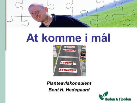 Planteavlskonsulent Bent H. Hedegaard