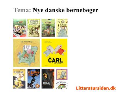 Tema: Nye danske børnebøger