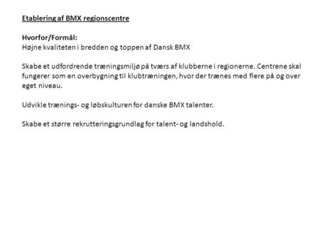 Etablering af BMX regionscentre