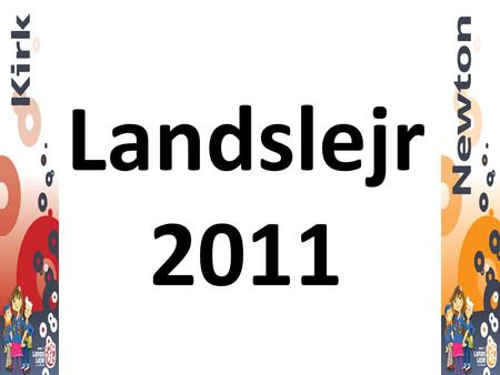 Landslejr 2011.