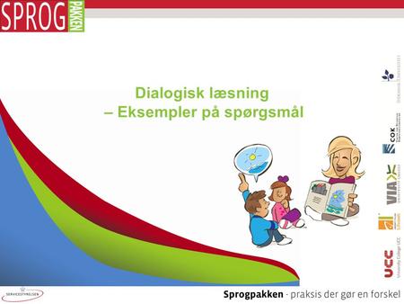 Dialogisk læsning – Eksempler på spørgsmål