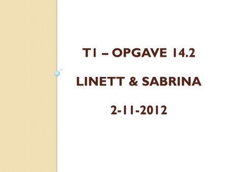T1 – OPGAVE 14.2 LINETT & SABRINA 2-11-2012. Klasse Varer namespace Opgave_14._2 { class Varer { private string vare; private string farve; private double.