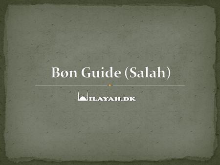 Bøn Guide (Salah).