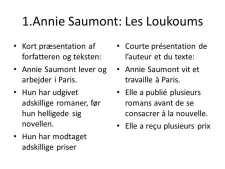 1.Annie Saumont: Les Loukoums