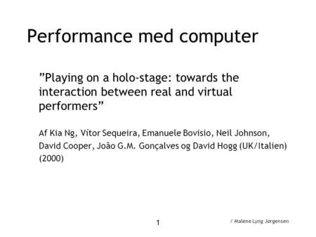 Performance med computer