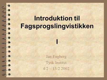 Introduktion til Fagsprogslingvistikken I