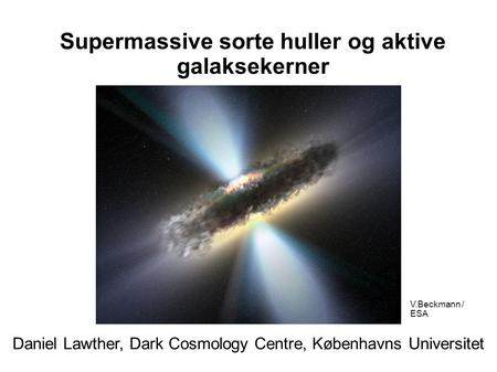 Supermassive sorte huller og aktive galaksekerner
