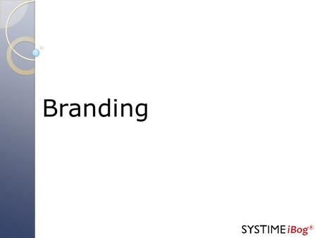 Branding.