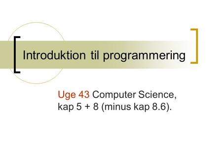 Introduktion til programmering