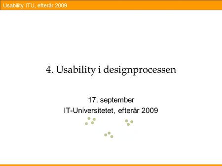 4. Usability i designprocessen