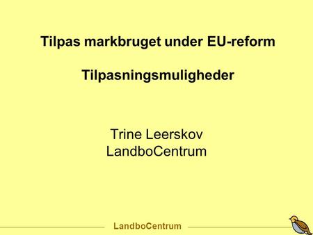 Trine Leerskov LandboCentrum