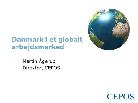 Danmark i et globalt arbejdsmarked