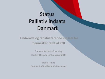 Status Palliativ indsats Danmark