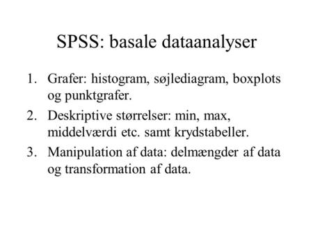 SPSS: basale dataanalyser