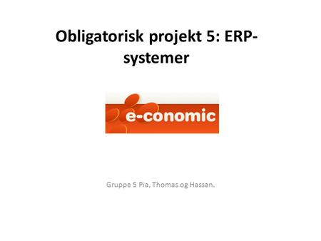 Obligatorisk projekt 5: ERP-systemer