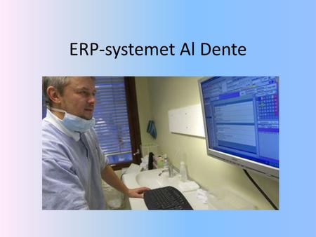 ERP-systemet Al Dente.