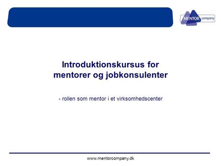Introduktionskursus for mentorer og jobkonsulenter