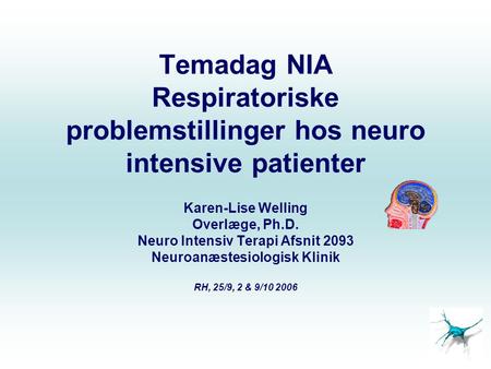 Neuro Intensiv Terapi Afsnit 2093 Neuroanæstesiologisk Klinik