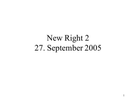 1 New Right 2 27. September 2005. Hvordan skabes politik Supply side – fokus på staten som bestemmende aktør Demand side – fokus på grupper som bestemmende.