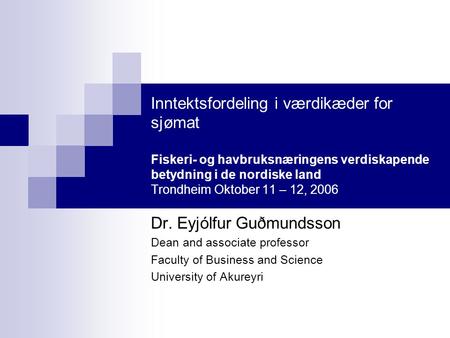 Dr. Eyjólfur Guðmundsson