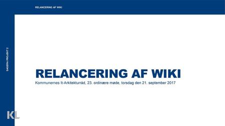 Relancering af wiki SAGERA projekt 2 Relancering af wiki