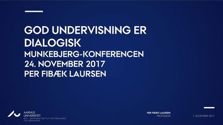God undervisning er dialogisk Munkebjerg-konferencen 24