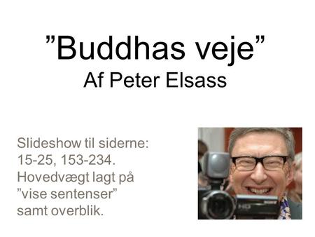 ”Buddhas veje” Af Peter Elsass