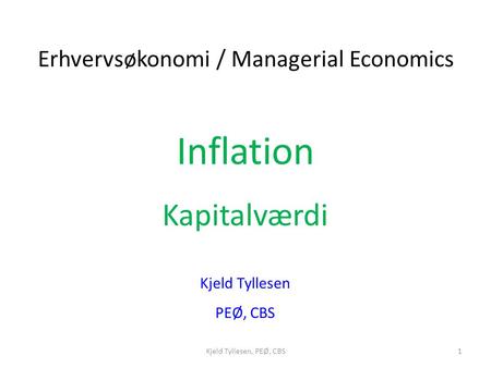 Inflation Kapitalværdi Erhvervsøkonomi / Managerial Economics
