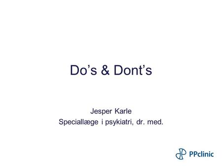 Jesper Karle Speciallæge i psykiatri, dr. med.