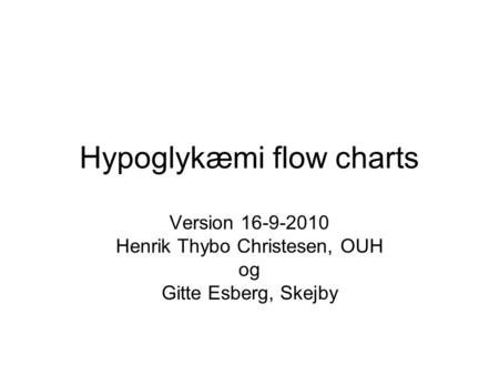 Hypoglykæmi flow charts